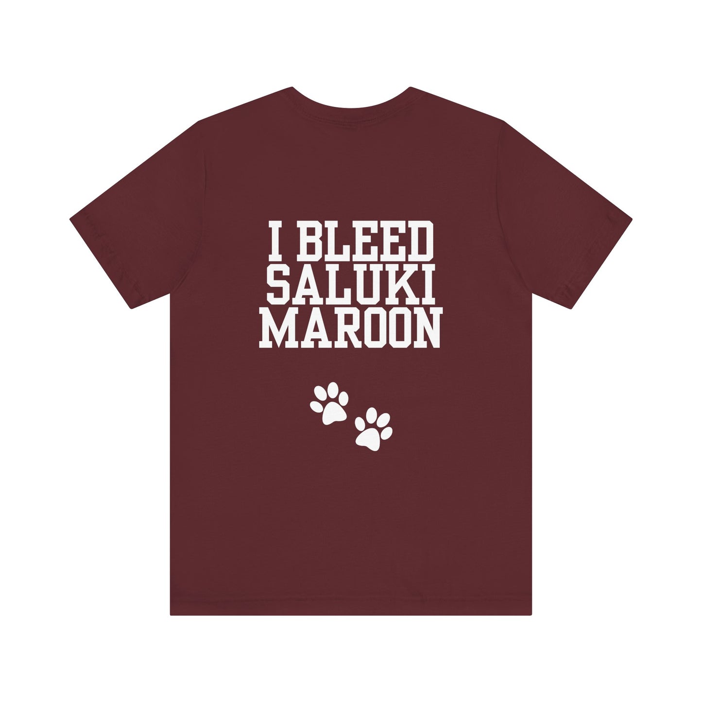 I Bleed Saluki Maroon (Unisex Jersey Short Sleeve Tee)
